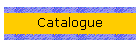 Catalogue